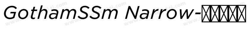 GothamSSm Narrow字体转换
